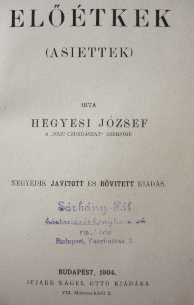 HEGYESI József: Előétkek (Asiettek)
