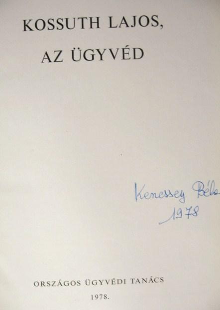 SIK Ferenc, dr (összeáll): Kossuth Lajos, az ügyvéd.