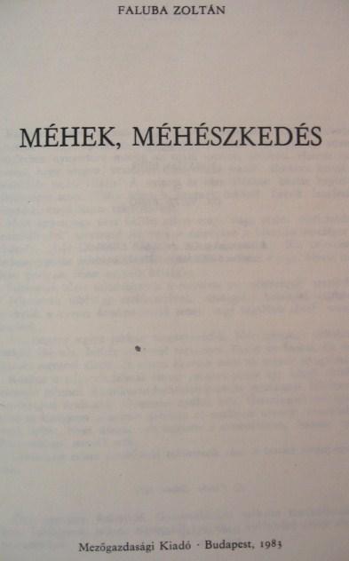 FALUBA Zoltán: Méhek, méhészkedés.