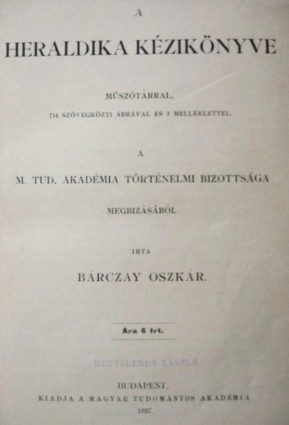 BÁRCZAY Oszkár: A heraldika kézikönyve.