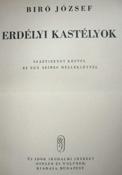 BIRÓ József: Erdélyi kastélyok.