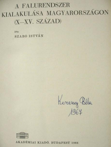 SZABÓ István: A falurendszer kialakulása Magyarországon.