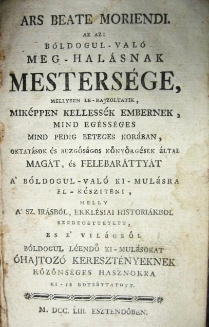 [HEVESSI (Hevessy) Sámuel]: Ars beate moriendi,  ...