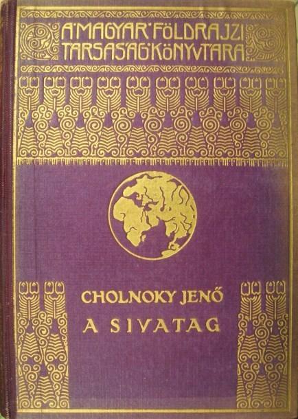 CHOLNOKY Jenő: A sivatag.