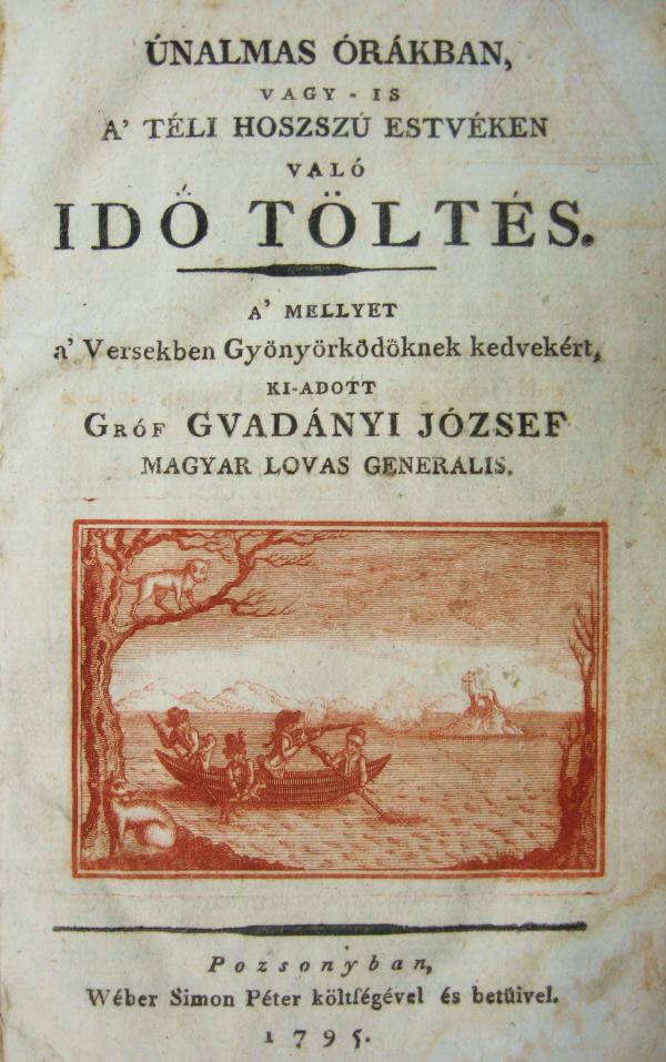 GVADÁNYI József,gróf: ...  idő töltés ...