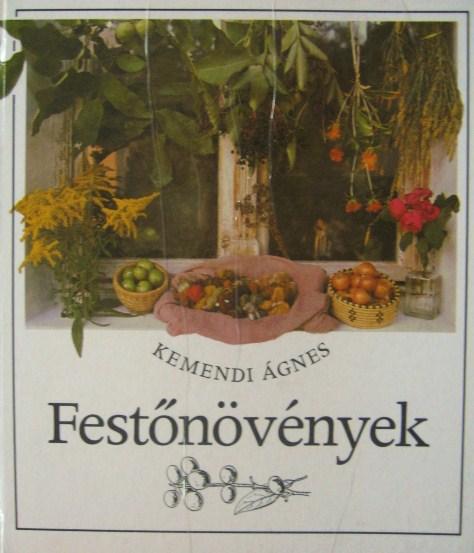 KEMENDI Ágnes: Festőnövények.