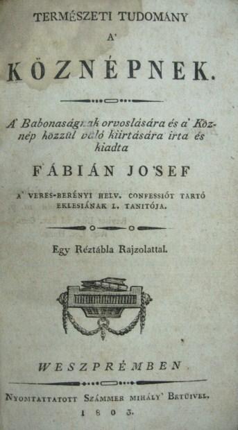 FÁBIÁN József: Természeti tudomány a` köznépnek.
