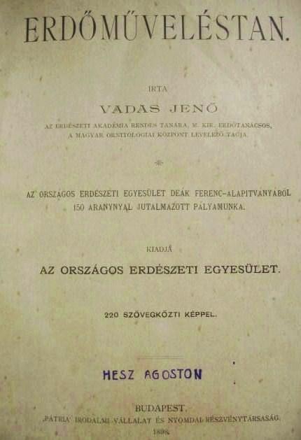 VADAS Jenő: Erdőműveléstan