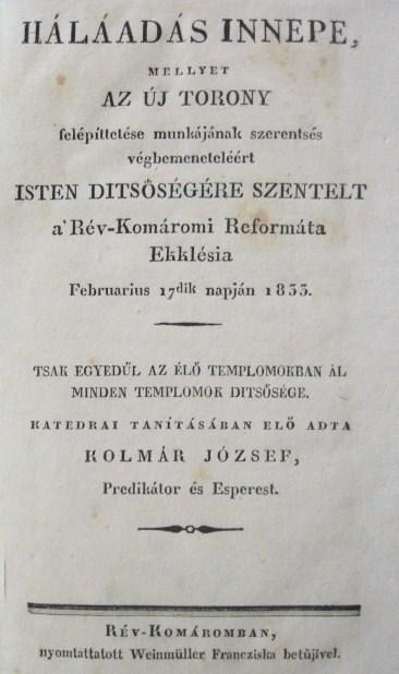 KOLMÁR József: Hálaadás innepe, mellyet az új torony ...