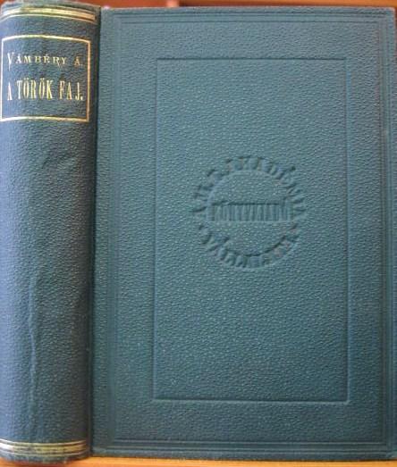 VÁMBÉRY Ármin: A török faj ethnológiai és ethnographiai t...