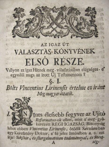 GOTTI, Vincentius Ludovicus: Az igaz utnak meg-választása ..