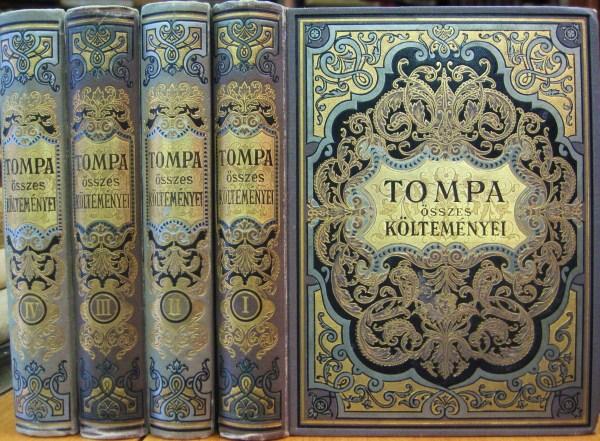 TOMPA Mihály összes költeményei. 1-4 kötet.