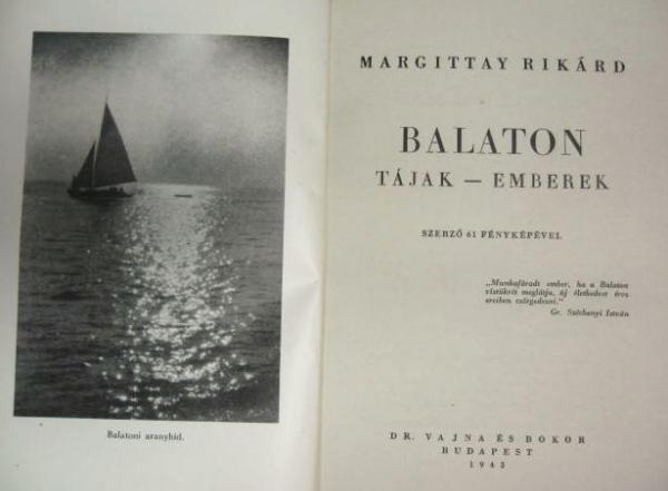 MARGITTAY Rikárd: Balaton. Tájak - emberek.