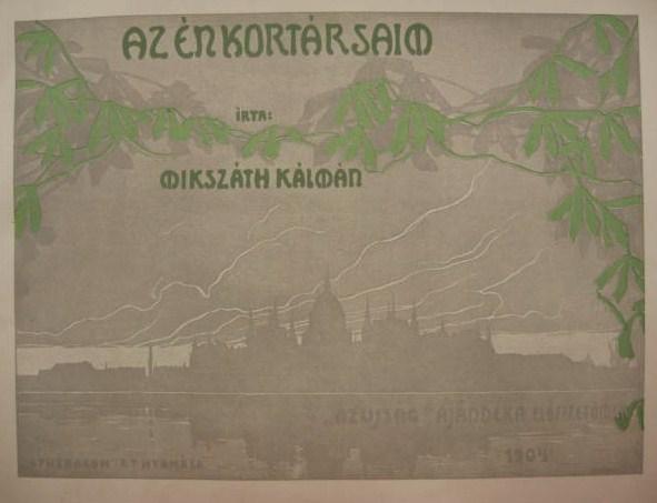 MIKSZÁTH Kálmán: Az én kortársaim.