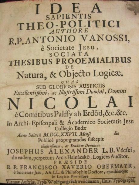 VANOSSI,[Antal]Antonius:Idea Sapientis Theo-Politici...