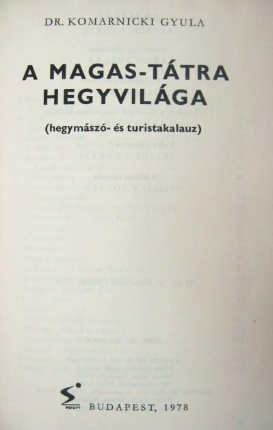 KOMARNICKI Gyula,dr: A Magas-Tátra hegyvilága.