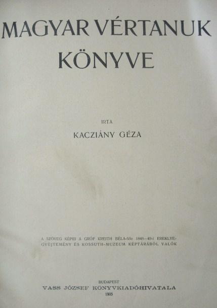 KACZIÁNY Géza: Magyar vértanuk könyve.