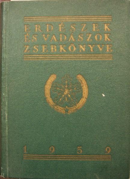 ERDÉSZEK ÉS VADÁSZOK ZSEBKÖNYVE 1959.
