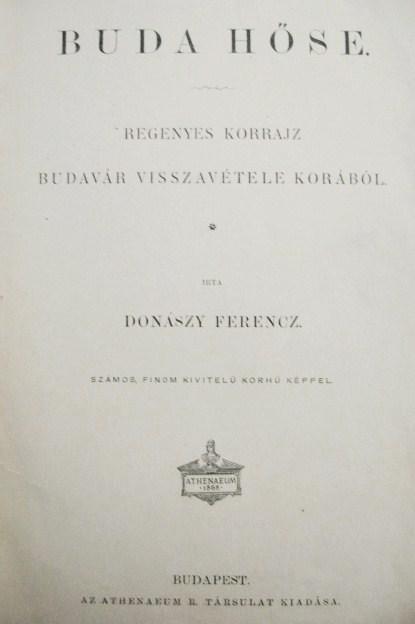 DONÁSZY Ferencz: Buda hőse.