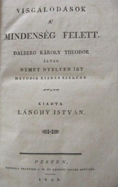 DALBERG Károly Theodor: Visgálódások a` mindenség felett.