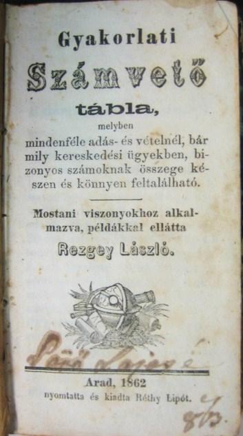 REZGEY László: Gyakorlati Számvető tábla.