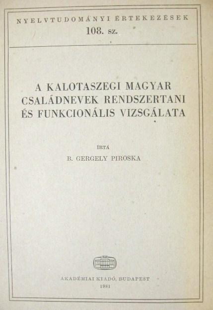 B. GERGELY Piroska: A kalotaszegi magyar családnevek ...