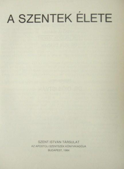 A SZENTEK ÉLETE