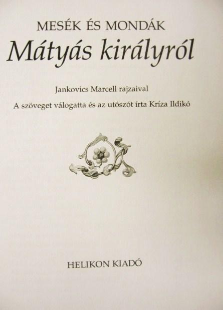 Mesék és mondák Mátyás királyról.