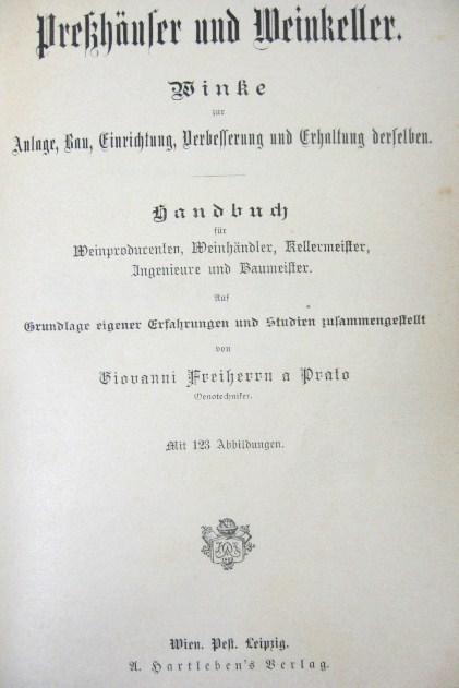 PRATO,Giovanni Napoleone: Presshäuser und Weinkeller
