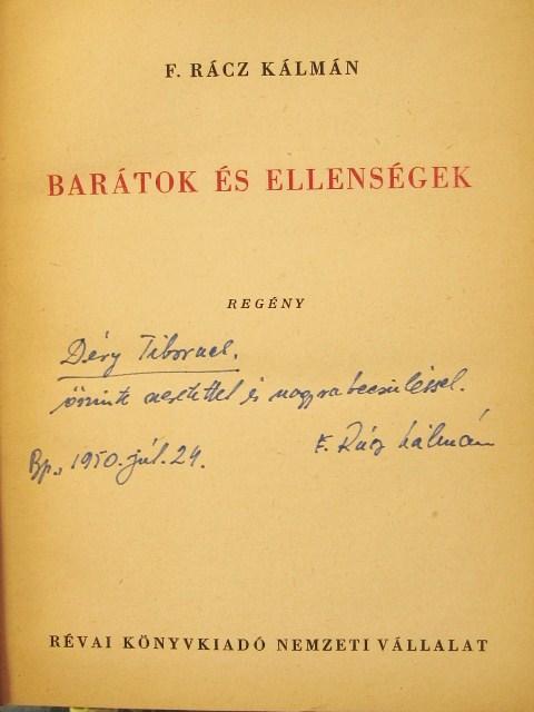 F. RÁCZ Kálmán: Barátok és ellenségek.