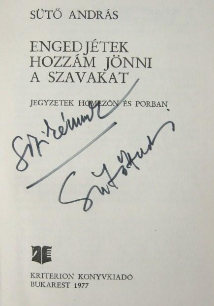 SÜTŐ András: Engedjétek hozzám jönni a szavakat.