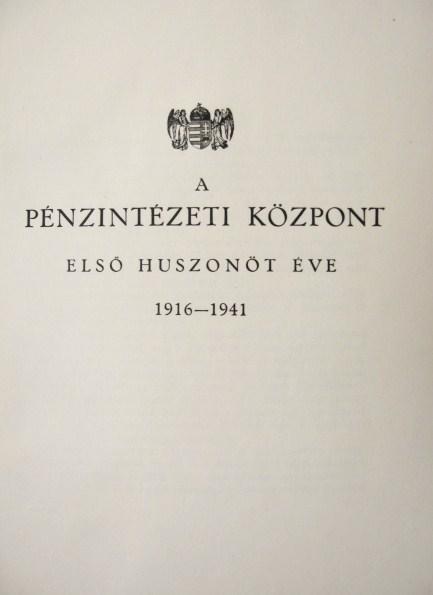 A Pénzintézeti Központ első huszonöt éve.