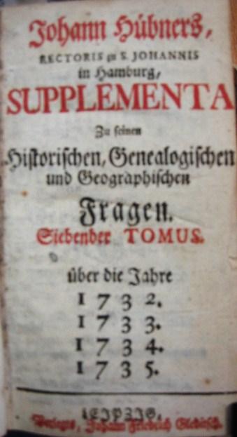 HÜBNERS, Johann: SUPPLEMENTA Zu Seinen Historischen ...