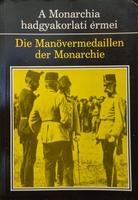 VADÁSZ György (szerk): A Monarchia hadgyakorlati érmei.