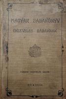 MAGYAR BÁBAKÖNYV (okleveles bábáknak).