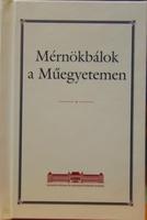 PEDRONI Emma Anna: Mérnökbálok a Műegyetemen.