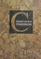 József Attila: Töredékek 1905-2005.