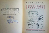 TÓTH Ervin: Csúfondáros rajzolatok.