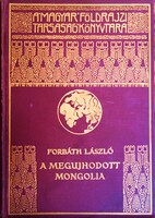 FORBÁTH László: A megújhodott Mongolia