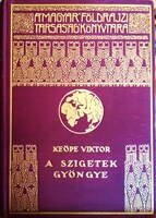 KEÖPE Viktor,dr: A szigetek gyöngye.