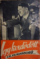 WEHRT, Rudolf v(on): Igy kezdődött. A II. világháború ...