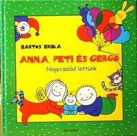 BARTOS Erika: Nagycsalád lettünk.
