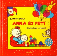 BARTOS Erika: Kistestvér érkezik.