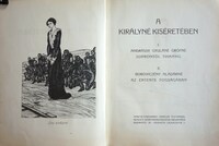 ANDRÁSSY Gyuláné, grófné: A királyné kiséretében