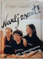 Polgár László: Nevelj zsenit!