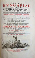 [Bél Mátyás] Belius, Matthias:Notitia Hungariae novae hist..