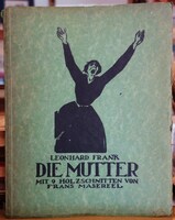 LEONHARD FRANK: DIE MUTTER