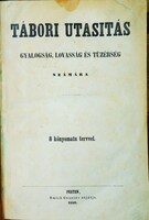TÁBORI UTASITÁS GYALOGSÁG, LOVASSÁG ÉS TÜZÉRSÉG SZÁMÁRA