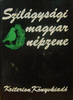 ALMÁSI István: Szilágysági magyar népzene.