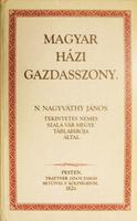 NAGYVÁTHY János: Magyar házi gazdasszony.
